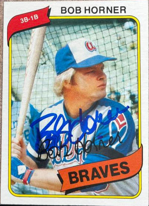 Bob Horner Signed 1980 Topps Baseball Card - Atlanta Braves