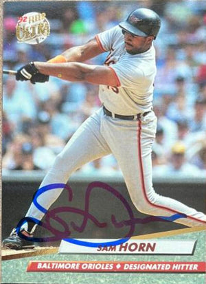 Sam Horn Signed 1992 Fleer Ultra Baseball Card - Baltimore Orioles