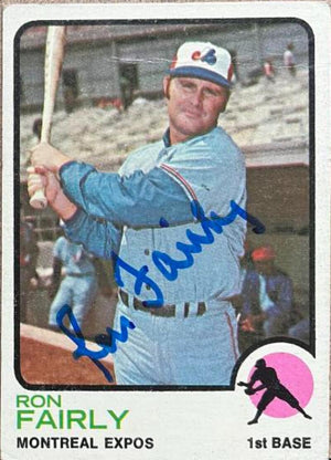 Ron Fairly Signed 1973 Topps Baseball Card - Montreal Expos