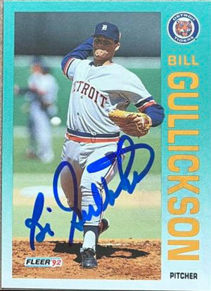 Bill Gullickson Signed 1992 Fleer Baseball Card - Detroit Tigers - PastPros