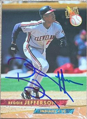 Reggie Jefferson Signed 1993 Fleer Ultra Baseball Card - Cleveland Indians - PastPros