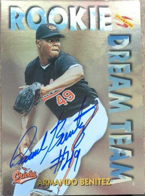 Armando Benitez Signed 1995 Score Rookie Dream Team Baseball Card - Baltimore Orioles - PastPros