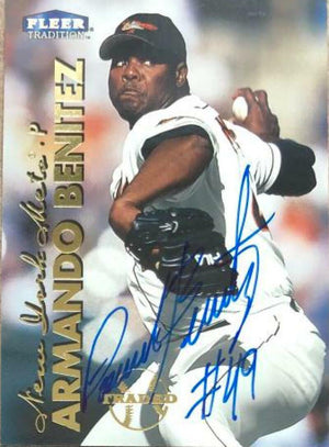 Armando Benitez Signed 1999 Fleer Tradition Baseball Card - Baltimore Orioles - PastPros