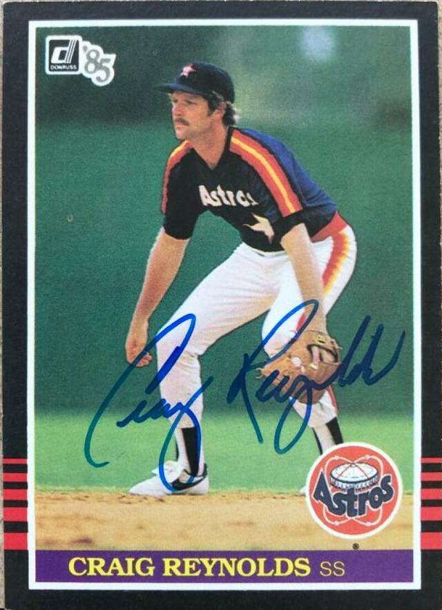 Craig Reynolds Signed 1985 Donruss Baseball Card - Houston Astros