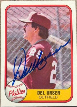 Del Unser Signed 1981 Fleer Baseball Card - Philadelphia Phillies - PastPros