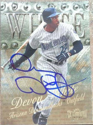 Devon White Signed 1999 Metal Universe Baseball Card - Arizona Diamondbacks - PastPros