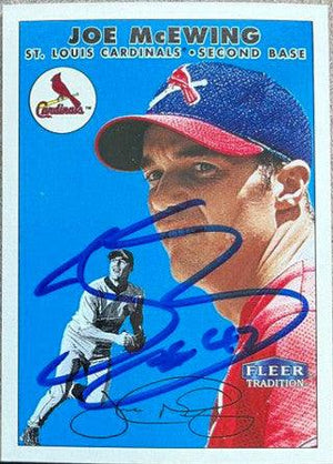 Joe McEwing Signed 2000 Fleer Tradition Baseball Card - St Louis Cardinals - PastPros