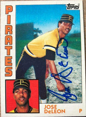Jose Deleon Signed 1984 Topps Baseball Card - Pittsburgh Pirates - PastPros