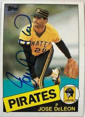 Jose Deleon Signed 1985 Topps Baseball Card - Pittsburgh Pirates - PastPros