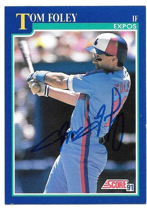 Tom Foley Signed 1991 Score Baseball Card - Montreal Expos - PastPros