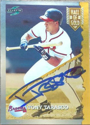 Tony Tarasco Signed 1995 Score Hall of Gold Baseball Card - Atlanta Braves - PastPros