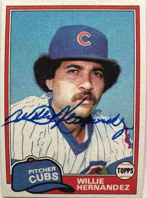 Willie Hernandez Signed 1981 Topps Baseball Card - Chicago Cubs