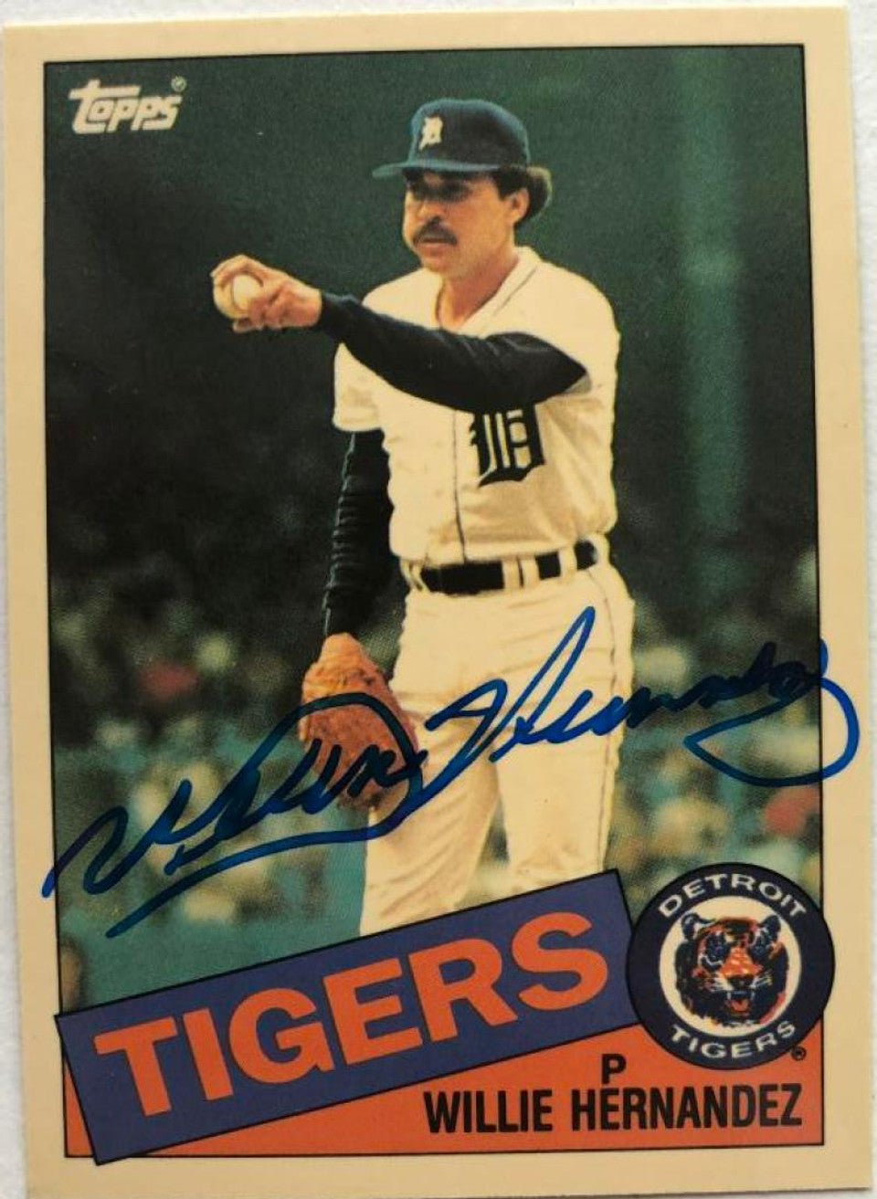 Willie Hernandez Signed 1985 Topps Tiffany Baseball Card - Detroit Tigers