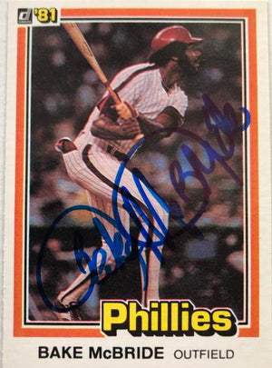 Bake McBride Signed 1981 Donruss Baseball Card - Philadelphia Phillies