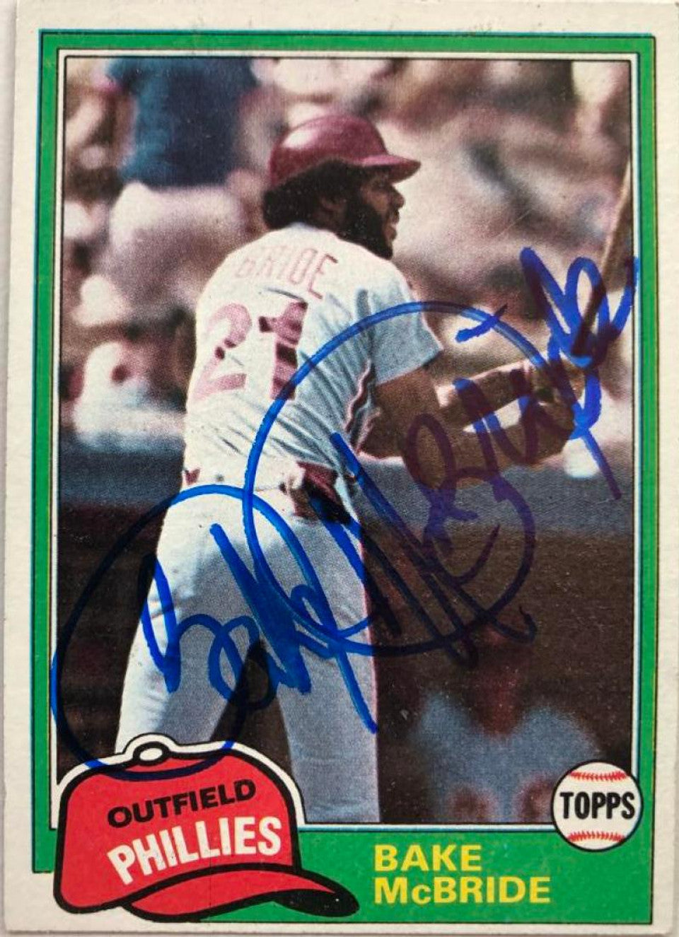 Bake McBride Signed 1981 Topps Baseball Card - Philadelphia Phillies