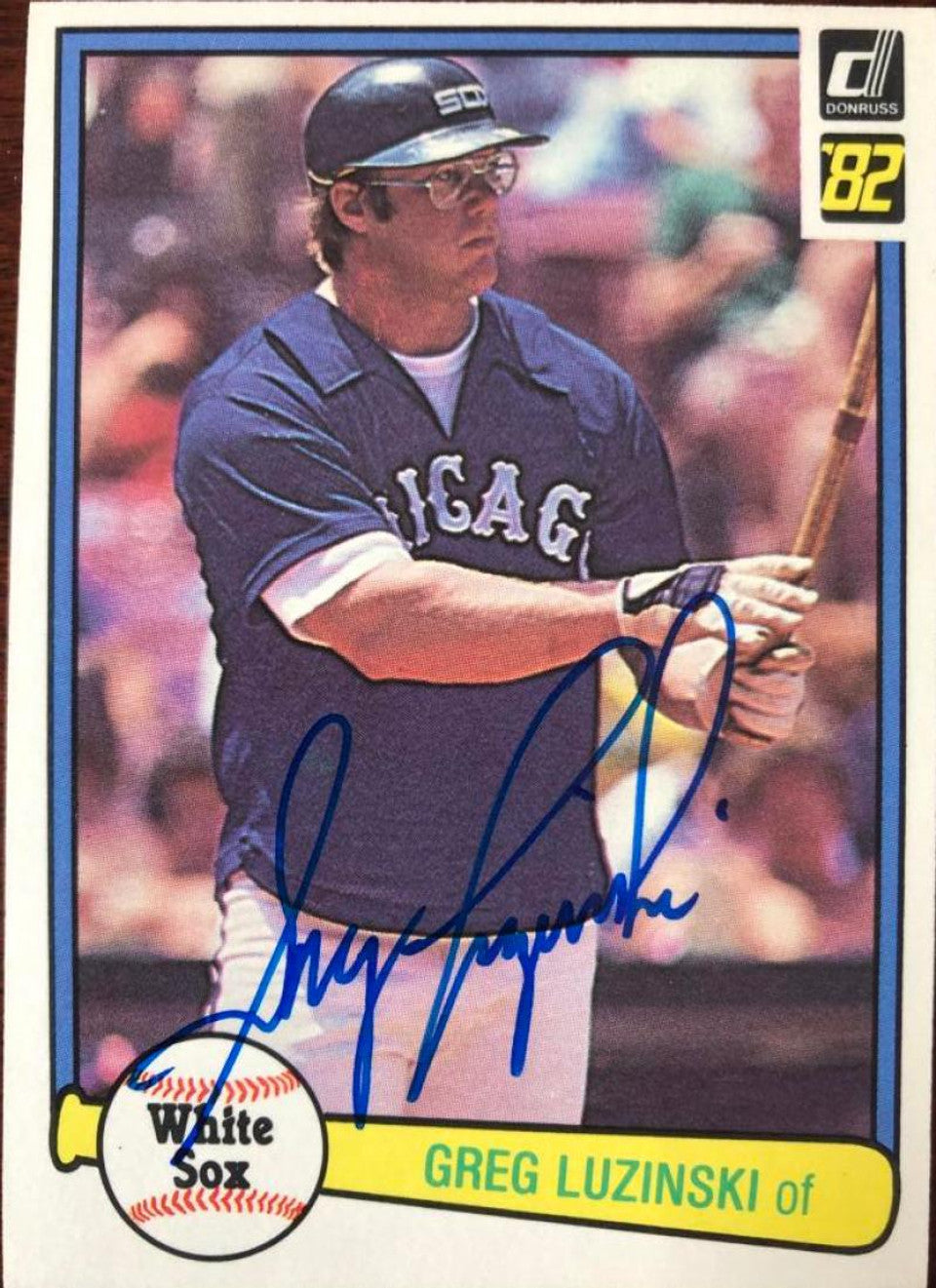 Greg Luzinski Signed 1982 Donruss Baseball Card - Chicago White Sox