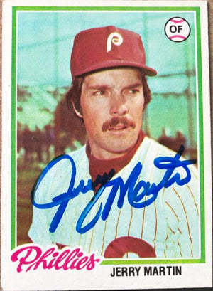Jerry Martin Signed 1978 Topps Baseball Card - Philadelphia Phillies