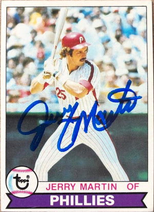 Jerry Martin Signed 1979 Topps Baseball Card - Philadelphia Phillies
