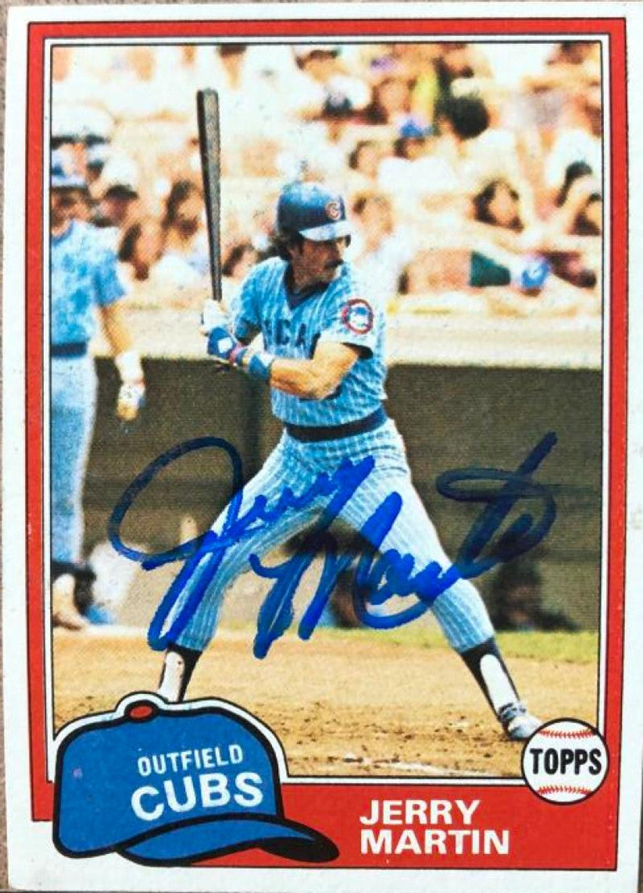 Jerry Martin Signed 1981 Topps Baseball Card - Chicago Cubs