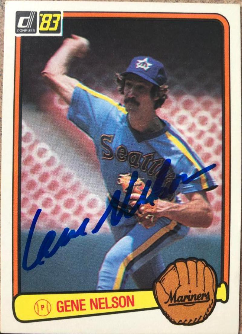 Gene Nelson Signed 1983 Donruss Baseball Card - Seattle Mariners #55