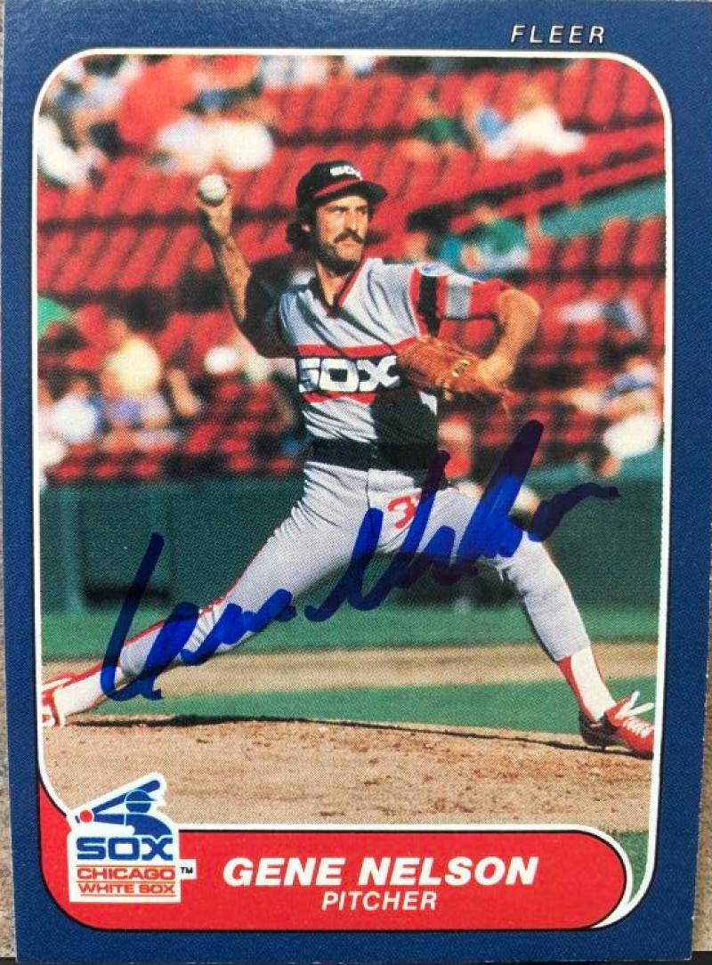 Gene Nelson Signed 1986 Fleer Baseball Card - Chicago White Sox #213