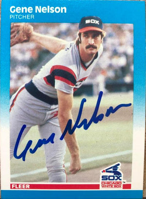 Gene Nelson Signed 1987 Fleer Baseball Card - Chicago White Sox #504