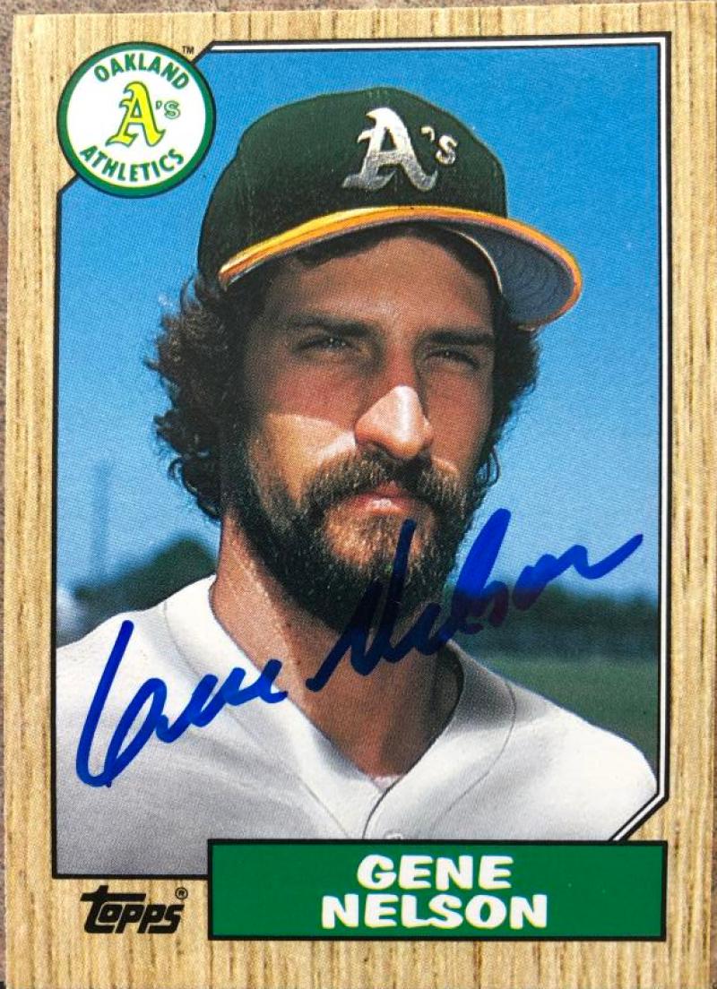 Gene Nelson Signed 1987 Topps Traded Baseball Card - Oakland Athletics #84T