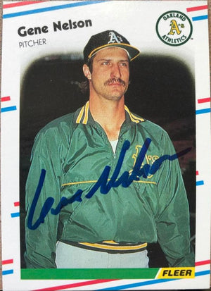 Gene Nelson Signed 1988 Fleer Baseball Card - Oakland A's #288