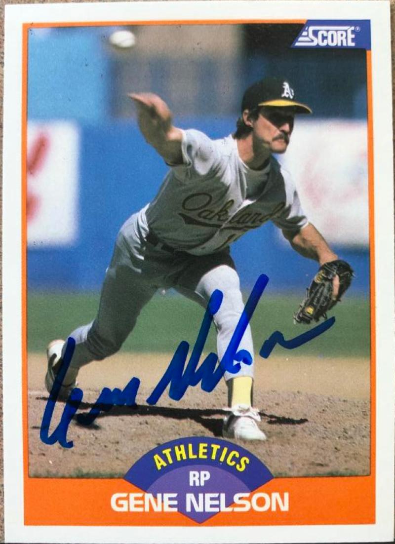 Gene Nelson Signed 1989 Score Baseball Card - Oakland A's #434