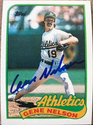 Gene Nelson Signed 1989 Topps Baseball Card - Oakland A's