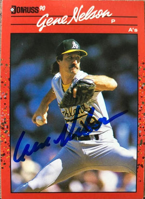 Gene Nelson Signed 1990 Donruss Baseball Card - Oakland A's #540