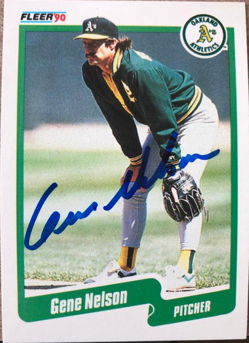 Gene Nelson Signed 1990 Fleer Baseball Card - Oakland A's #17