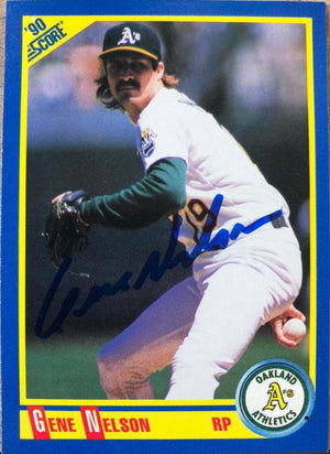 Gene Nelson Signed 1990 Score Baseball Card - Oakland A's #441