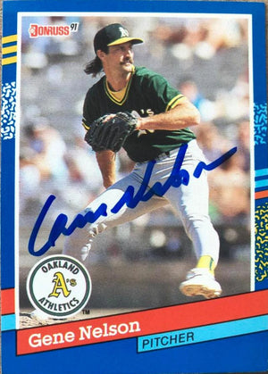 Gene Nelson Signed 1991 Donruss Baseball Card - Oakland A's #385