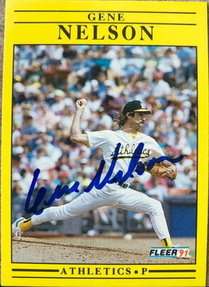 Gene Nelson Signed 1991 Fleer Baseball Card - Oakland A's #19
