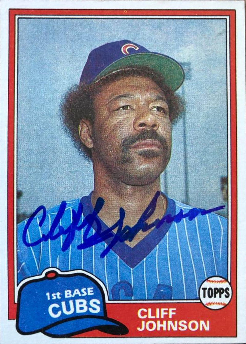 Cliff Johnson Signed 1981 Topps Baseball Card - Chicago Cubs