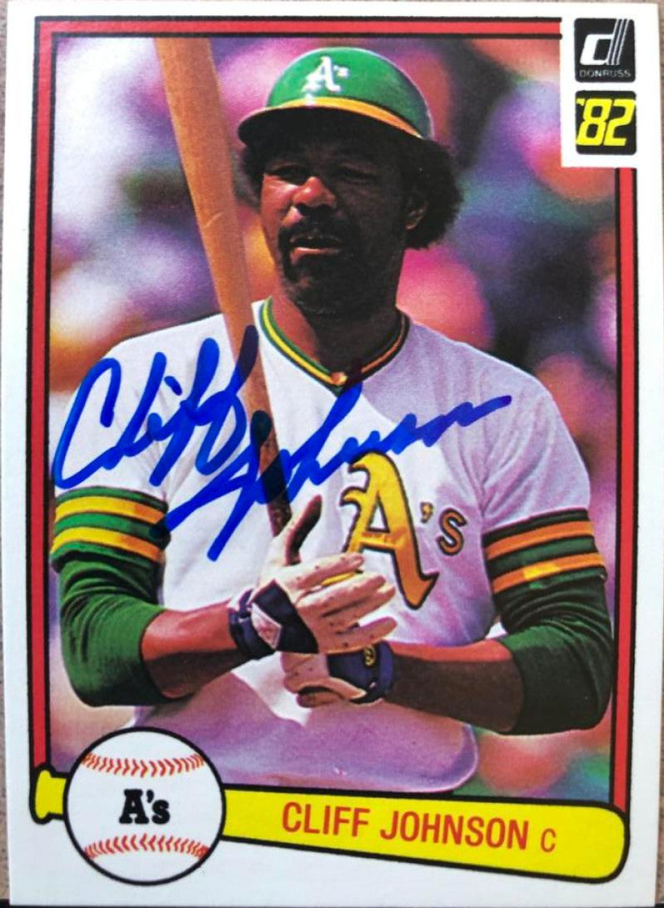 Cliff Johnson Signed 1982 Donruss Baseball Card - Oakland A's