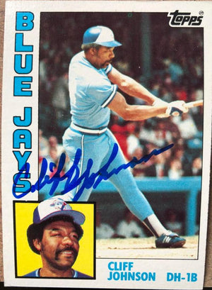 Cliff Johnson Signed 1984 Topps Baseball Card - Toronto Blue Jays