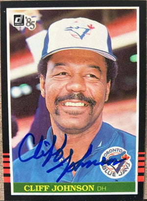 Cliff Johnson Signed 1985 Donruss Baseball Card - Toronto Blue Jays