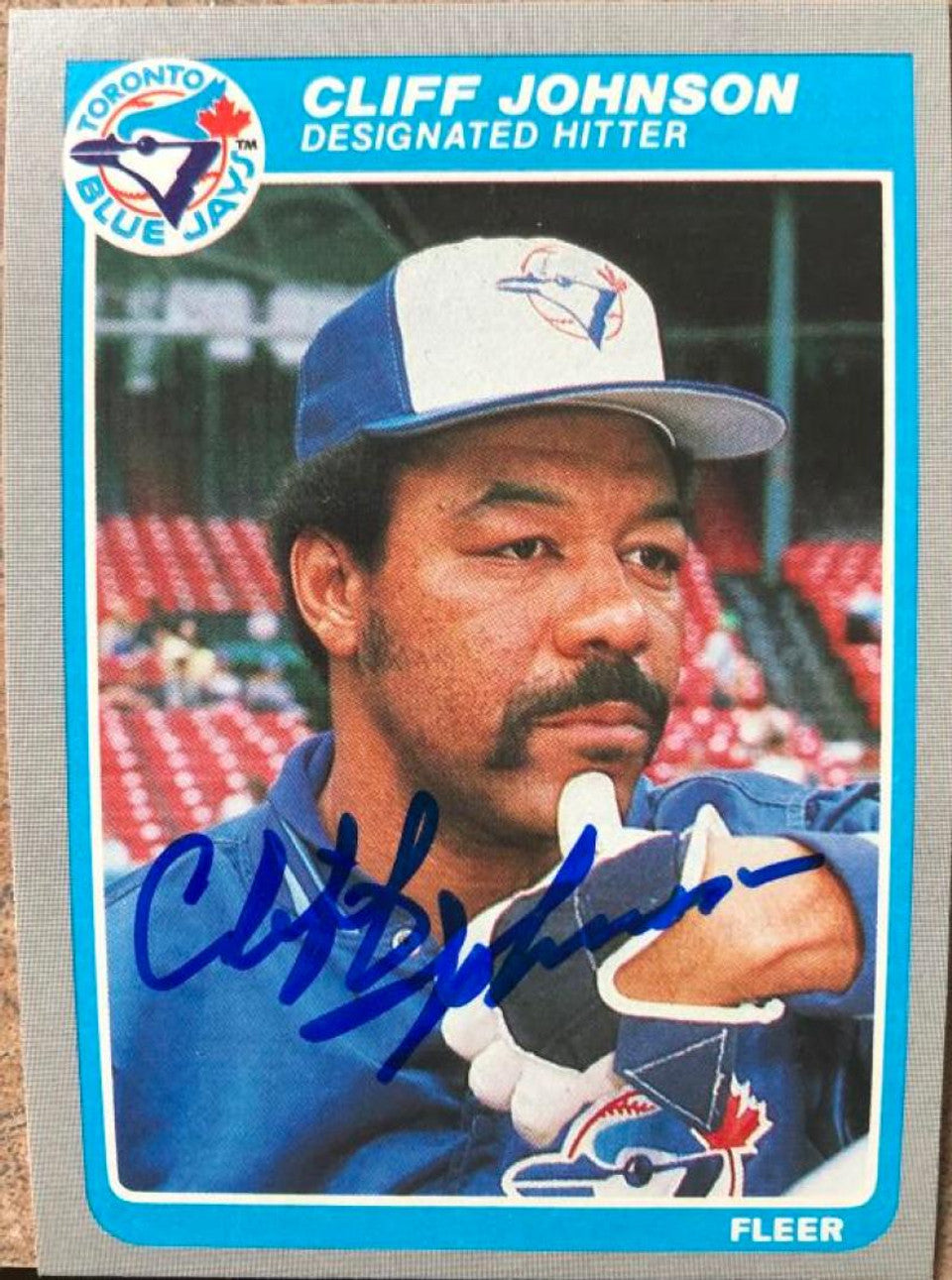 Cliff Johnson Signed 1985 Fleer Baseball Card - Toronto Blue Jays