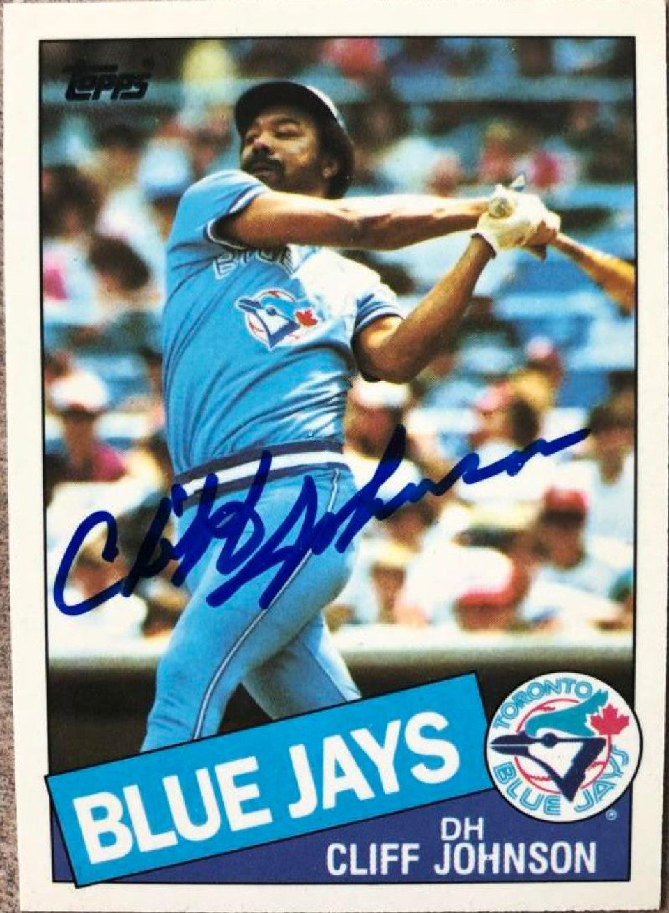 Cliff Johnson Signed 1985 Topps Tiffany Baseball Card - Toronto Blue Jays #568