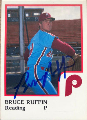 Bruce Ruffin Signed 1986 Pro Cards Baseball Card - Reading Phillies