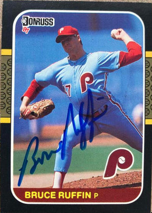 Bruce Ruffin Signed 1987 Donruss Baseball Card - Philadelphia Phillies