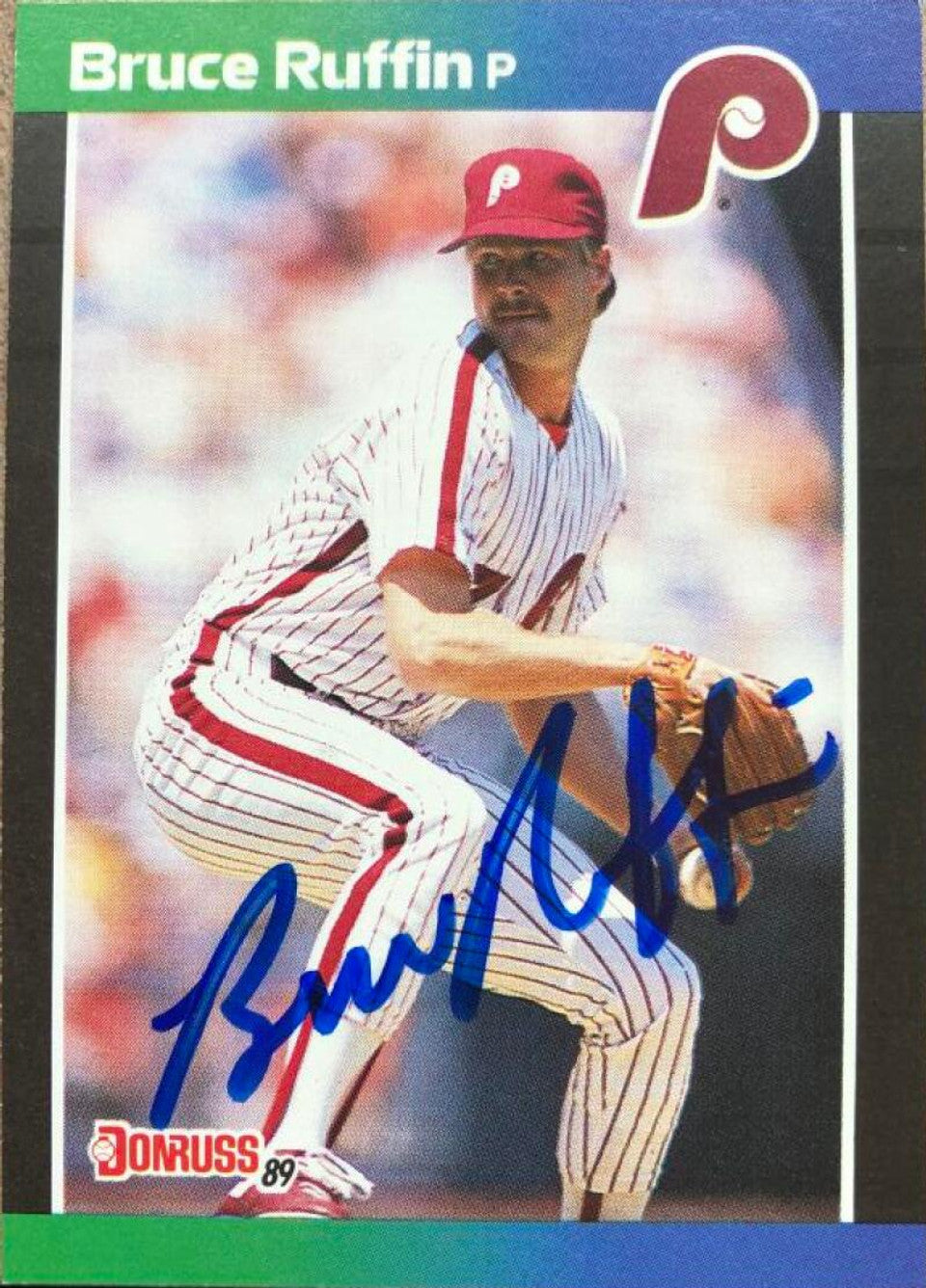 Bruce Ruffin Autographed 1989 Donruss Baseball Card - Philadelphia Phillies #515