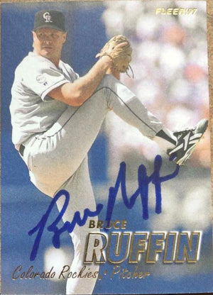 Bruce Ruffin Autographed 1997 Fleer Baseball Card - Colorado Rockies #318
