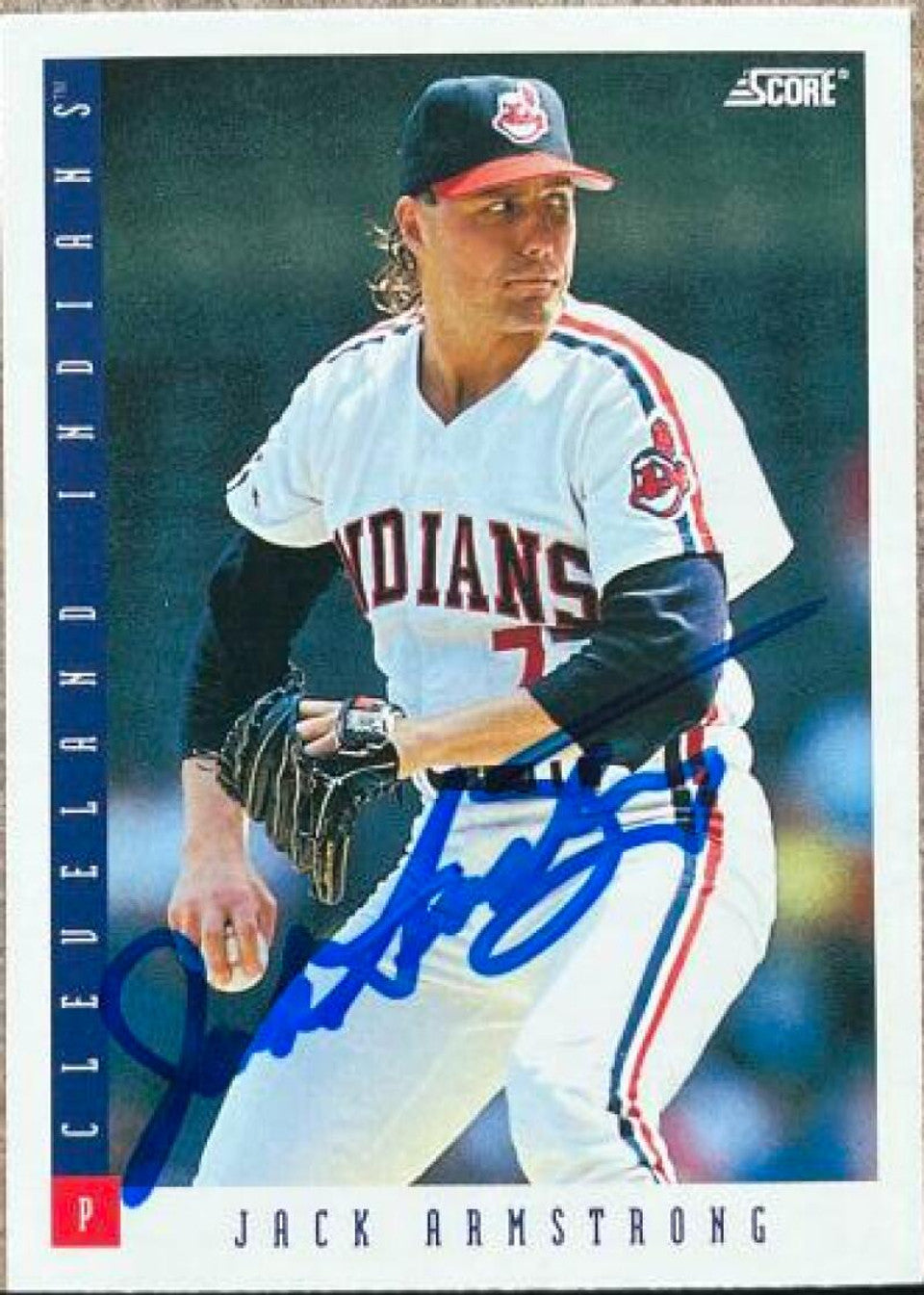 Jack Armstrong Signed 1993 Score Baseball Card - Cleveland Indians