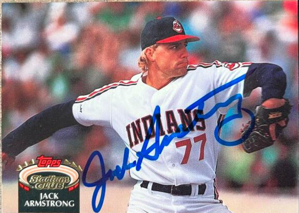 Jack Armstrong Signed 1992 Stadium Club Baseball Card - Cleveland Indians