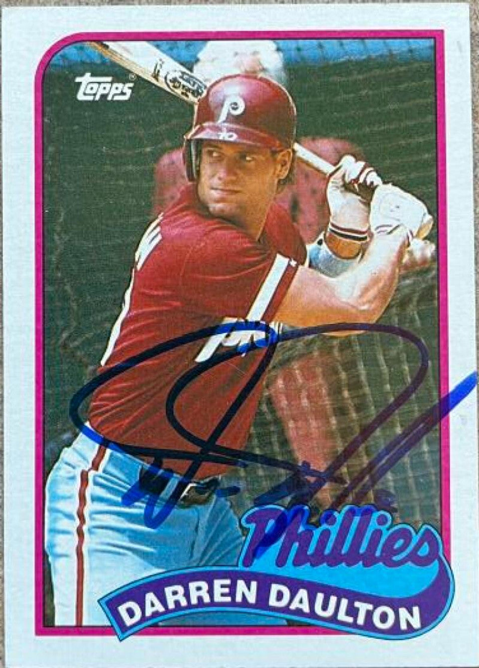 Darren Daulton Signed 1989 Topps Baseball Card - Philadelphia Phillies
