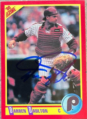 Darren Daulton Signed 1990 Score Baseball Card - Philadelphia Phillies
