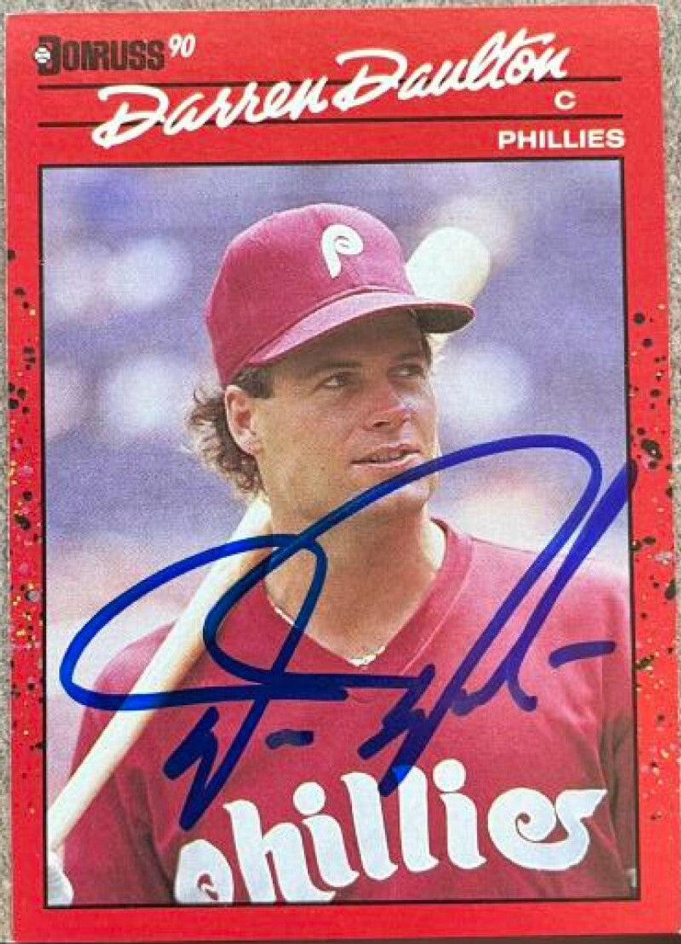 Darren Daulton Signed 1990 Donruss Baseball Card - Philadelphia Phillies
